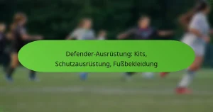 Defender-Ausrüstung: Kits, Schutzausrüstung, Fußbekleidung